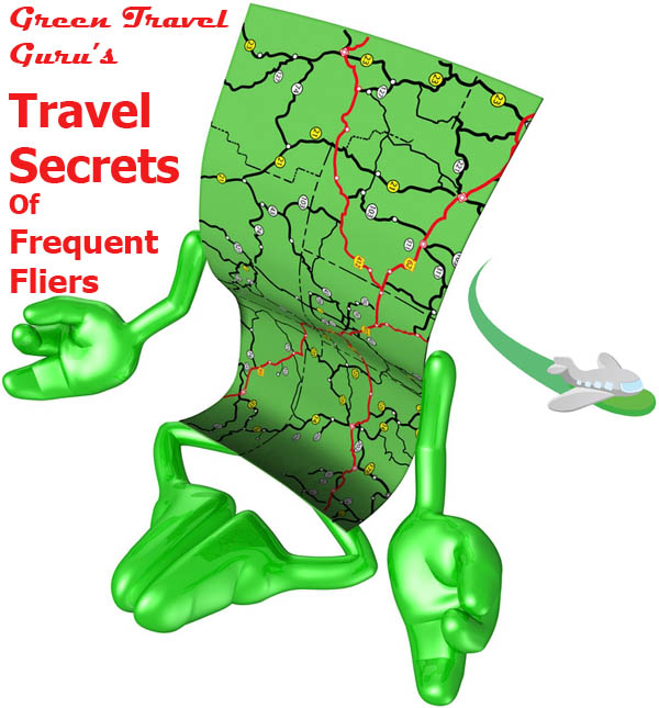 Green Travel Guru reveals Travel Secrets of Frequent Fliers