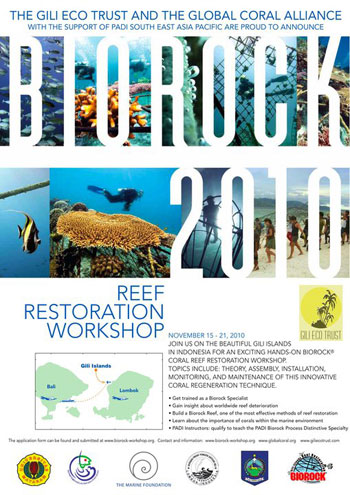 Biorock 2010 poster, Gili Eco Trust - Gili Islands, Indonesia Biorock 2010 poster, Gili Eco Trust in the Gili Islands, Indonesia